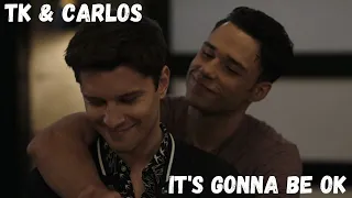 TK & Carlos || It's Gonna Be Ok