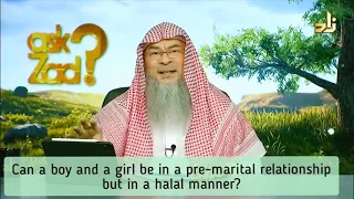 Can a boy & a girl be in a pre-marital relationship but in a halal manner? Sh. Assim al hakeem