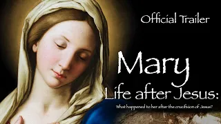 Mary Life after Jesus: The Road to Ephesus Trailer