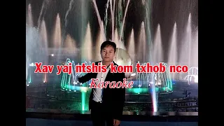 Xav yaj ntshis kom txhob nco Karaoke