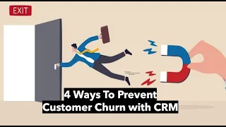 4 Ways To Prevent Customer Churn with CRM