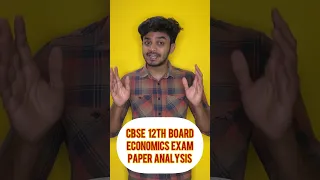 CBSE 12th Board Economics Exam Paper Analysis & Student Reaction. #cbse12th #cbse12theconomicsexam