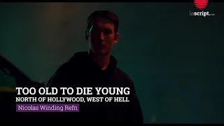 TOO OLD TO DIE YOUNG - NORTH OF HOLLYWOOD, WEST OF HELL - Nicolas WINDING REFN - Clip 01