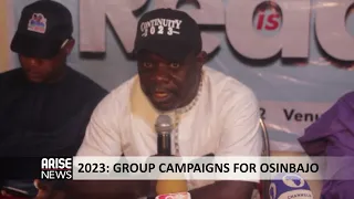 2023: GROUP CAMPAIGNS FOR OSINBAJO -ARISE NEWS REPORT