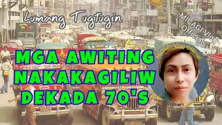 NAKAKAGILIW NA AWITING LUMA DEKADA 70's