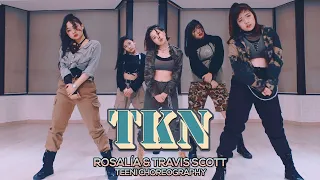 ROSALÍA & Travis Scott - TKN : Teeni Choreography