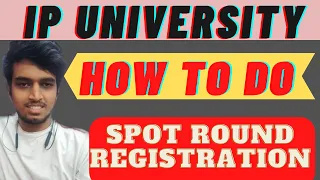 IPU HOW TO DO SPOT ROUND REGISTRATION !!!