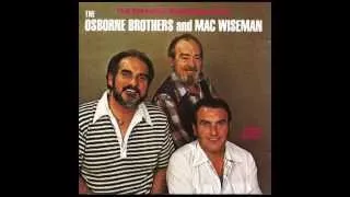 The Bluebirds Are Singing For Me - The Osborne Brothers and Mac Wiseman