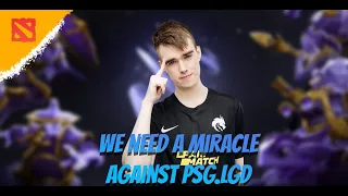 We Need a Miracle Against PSG.LGD | Arlington Major