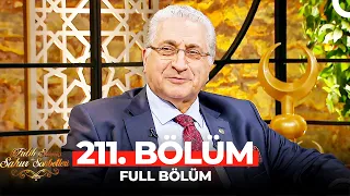 Fatih Savaş ile Sahur Sohbetleri 211. Bölüm | Prof. Dr. İsmail Hakkı Aydın