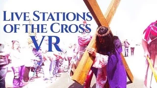 Live Stations of the Cross (360 VR Religion/Catholic) (4K)