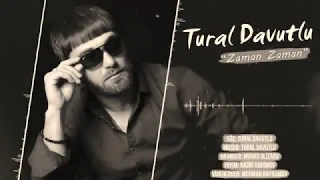 Tural Davutlu-Zaman Zaman 2019/Ofıcial Audio