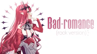 Nightcore ⟿ bad romance (rock version) (sped up) (lyrics)