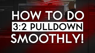 How to do a 3:2 Pulldown for Broadcast with NO JITTER! (23.976 to 29.97)