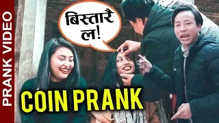 nepali prank - Coin Prank on Street || Alish Rai New epic nepali prank video || funny prank