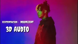 [3D Audio] XXXTentacion - Moonlight