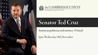 Senator Ted Cruz | Cambridge Union
