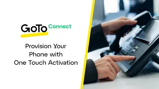 Provision Your Phone with One Touch Activation