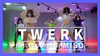 City Girls - Twerk / 수강생 영상 / Choreography MISO