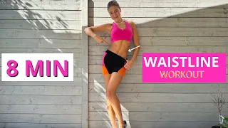 8 MIN. SLIM WAISTLINE WORKOUT - tone and slim down your waist / lose muffin top