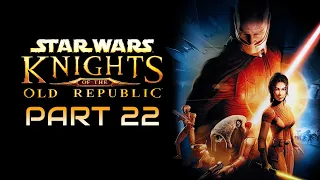 Star Wars: Knights of the Old Republic Playthrough | Part 22: Raiders & Robots