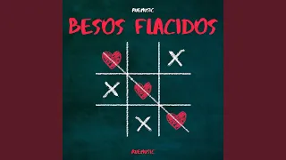 Besos Flacidos