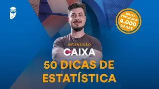 Intensivão CAIXA - 50 dicas de Estatística - Prof. Jhoni Zini - Parte I