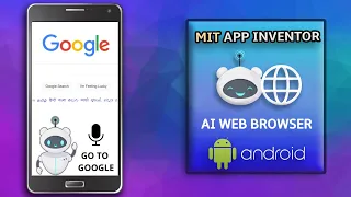 Create AI Web Browser (Voice Controlled) || MIT App Inventor || Web Viewer || Speech Recognition