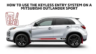 How to Use The Keyless Entry System (FAST-Key) on a Mitsubishi Outlander Sport