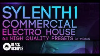 Black Octopus – Sylenth1 Commercial Electro House | Sylenth1 Patches