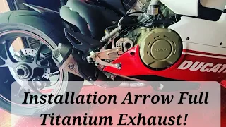 Installing Arrow Exhaust Ducati Panigale V4 | Amazing sound