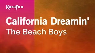 California Dreamin' - The Beach Boys | Karaoke Version | KaraFun