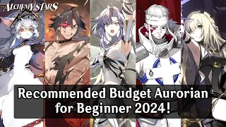 Alchemy Stars: Recommended Budget Aurorian for Beginner! - Aurorian Recommended List 2024