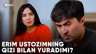 TAQDIRLAR - ERIM USTOZIMNING QIZI BILAN YURADIMI?