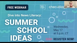 Webinar recording | Dive into News Literacy: Summer School Ideas