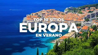 TOP 10 LUGARES en EUROPA para visitar en VERANO (2023) | Viajar a Europa en verano