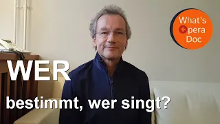 The Cast: Who's making the decisions? - Franz Welser-Möst - What's Opera Doc
