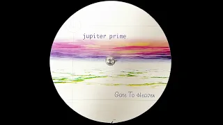 Jupiter Prime - Gate To Heaven (Main Mix) (2000)