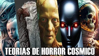 Teorías de HORROR COSMICO mas BRUTALES, EXPLICACION