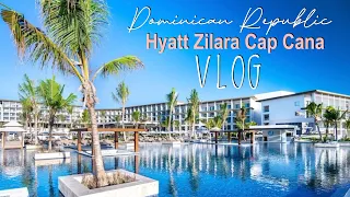 Dominican Republic Hyatt Zilara Cap Cana Vlog