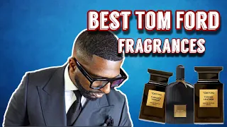 Top 20 TOM FORD Fragrances | The Best Of Tom Ford