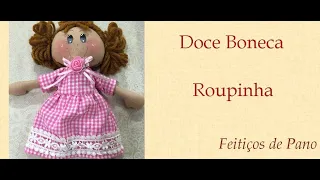 Doce Boneca - Roupinha