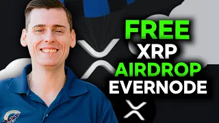 HUGE EVERNODE AIRDROP XRPL NEWS! (Free XRP Airdrop?)