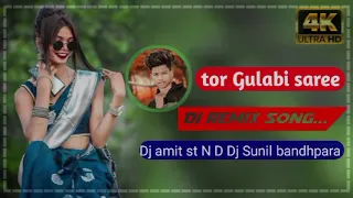 tor Gulabi saree ||| new nagpuri song Dj remix amit st N D Dj Sunil bandhpara