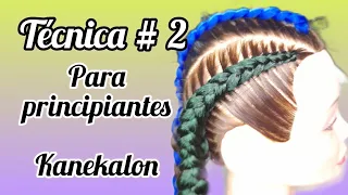 TECNICA # 2 PARA USAR KANEKALON PARA PRINCIPIANTES/No te asustes con las trenzas de kanekalon.😊😉