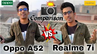 Realme 7i vs Oppo A52 Camera Test | Camera Comparison | 64MP vs 12MP Test | Best Camera Smartphone ?