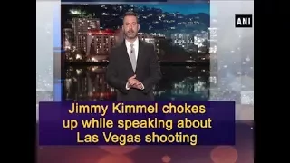 Jimmy Kimmel chokes up while speaking about Las Vegas shooting - Hollywood News