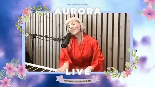 Music Is Universal Presents @AuroraMusic Live | Runaway & Cure For Me