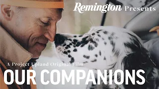 Our Companions - Grouse Hunting New York - Remington Ammunition Presents