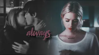 Stella & Addy | I'll always be there for you